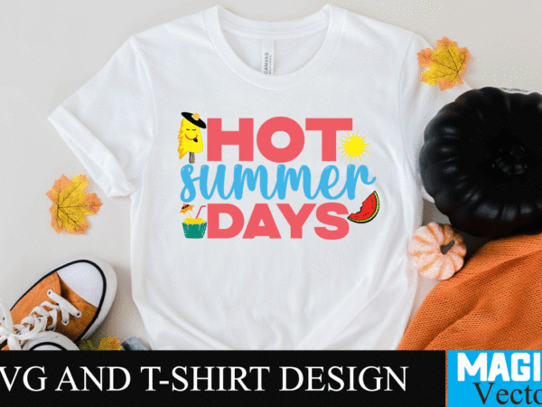 Hot summer days svg cut file,summer svg, summer svg free, hello summer svg, summer svg designs, schools out for summer svg, hello summer svg free, schools out for summer svg