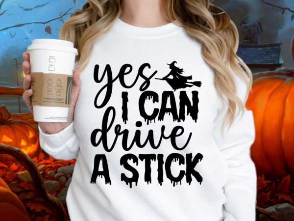 Yes i can drive a stick happy halloween t-shirt design, halloween halloween,horror,nights halloween,costumes halloween,horror,nights,2023 spirit,halloween,near,me halloween,movies google,doodle,halloween halloween,decor cast,of,halloween,ends halloween,animatronics halloween,aesthetic halloween,at,disneyland halloween,animatronics,2023 halloween,activities halloween,art halloween,advent,calendar halloween,at,disney halloween,at,disney,world adult,halloween,costumes a,halloween,costume