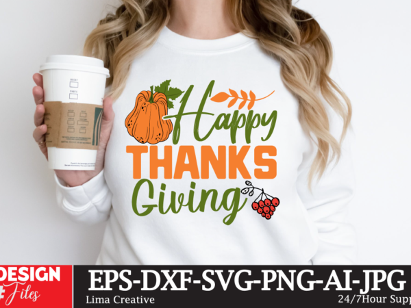 Happy thanks giving t-shirt design,fall buket list t-shirt design,autumn svg bundle,autumn mid,autumn,festival autumn,joy,sedum autumn,fall autumn,lake,healthcare autumn,ridge,apartments when,does,autumn,start rugby,autumn,internationals autumn,season autumn,aesthetic autumn,at,oz autumn,age autumn,adeigbo autumn,air autumn,apartments autumn,angel,encore,azalea andi,autumn aiou,assignment,autumn,2022 about,autumn,season australia,autumn