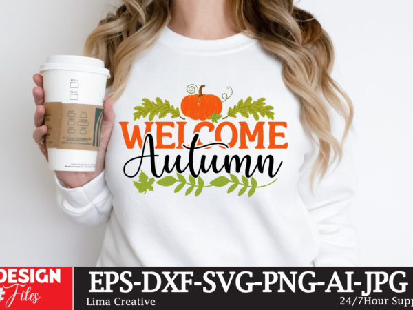 Welcome autumn t-shirt design,fall buket list t-shirt design,autumn svg bundle,autumn mid,autumn,festival autumn,joy,sedum autumn,fall autumn,lake,healthcare autumn,ridge,apartments when,does,autumn,start rugby,autumn,internationals autumn,season autumn,aesthetic autumn,at,oz autumn,age autumn,adeigbo autumn,air autumn,apartments autumn,angel,encore,azalea andi,autumn aiou,assignment,autumn,2022 about,autumn,season australia,autumn at,the,mid,autumn,festival Welcome autumn t-shirt design,fall buket list t-shirt design,autumn svg bundle,autumn mid,autumn,festival autumn,joy,sedum autumn,fall autumn,lake,healthcare autumn,ridge,apartments when,does,autumn,start rugby,autumn,internationals autumn,season autumn,aesthetic autumn,at,oz autumn,age autumn,adeigbo autumn,air autumn,apartments autumn,angel,encore,azalea andi,autumn aiou,assignment,autumn,2022 about,autumn,season australia,autumn at,the,mid,autumn,festival