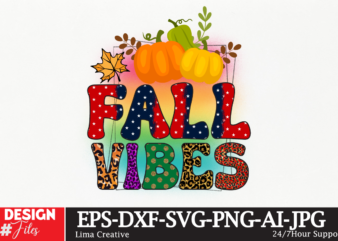 Fall Vibes Sublimation Autumn Sublimation DEsign ,Sublimation PNG,autumn autumn,ridge,apartments mid,autumn,festival autumn,fall autumn,joy,sedum autumn,equinox,2023 when,does,autumn,start autumn,aesthetic autumn,at,oz autumn,age autumn,adeigbo autumn,air autumn,apartments andi,autumn australia,autumn about,autumn,season at,the,mid,autumn,festival a,poem,about,autumn about,autumn,peltier about,malvern,autumn,show about,autumn,season,in,hindi an,autumn,ballad an,autumn,in,new,york