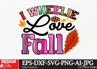 I Wheelie Love Fall ,Autumn Sublimation DEsign ,Sublimation PNG,autumn autumn,ridge,apartments mid,autumn,festival autumn,fall autumn,joy,sedum autumn,equinox,2023 when,does,autumn,start autumn,aesthetic autumn,at,oz autumn,age autumn,adeigbo autumn,air autumn,apartments andi,autumn australia,autumn about,autumn,season at,the,mid,autumn,festival a,poem,about,autumn about,autumn,peltier about,malvern,autumn,show about,autumn,season,in,hindi an,autumn,ballad