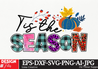 Tis the Season Autumn Sublimation DEsign ,Sublimation PNG,autumn autumn,ridge,apartments mid,autumn,festival autumn,fall autumn,joy,sedum autumn,equinox,2023 when,does,autumn,start autumn,aesthetic autumn,at,oz autumn,age autumn,adeigbo autumn,air autumn,apartments andi,autumn australia,autumn about,autumn,season at,the,mid,autumn,festival a,poem,about,autumn about,autumn,peltier about,malvern,autumn,show about,autumn,season,in,hindi an,autumn,ballad an,autumn,in,new,york