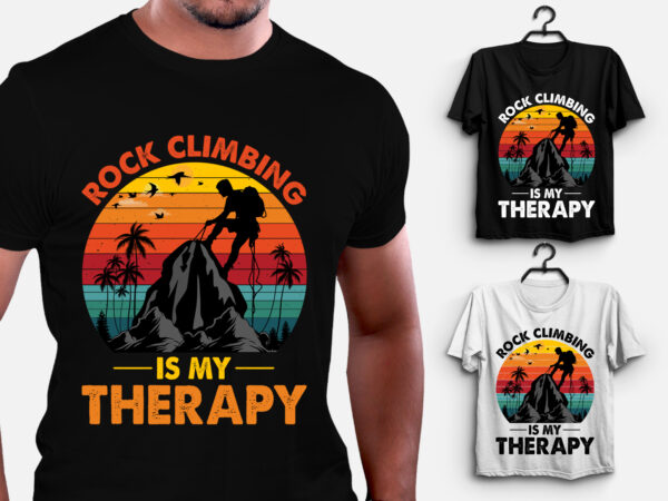 Rock climbing is my therapy t-shirt design