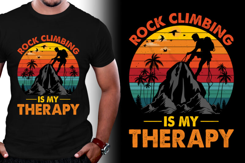 Rock Climbing Is My Therapy T-Shirt Design