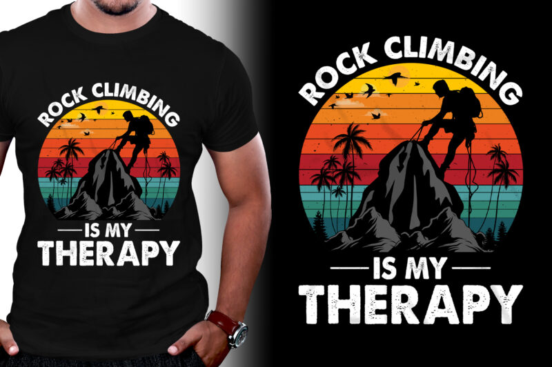 Rock Climbing Is My Therapy T-Shirt Design