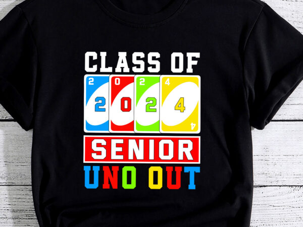 Senior 2024 uno out funny class of 2024 tshirt uno lover pc