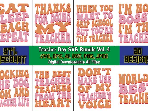 Teacher day svg bundle vol. 4, teacher,teacher t-shirt,teacher design,teacher svg bundle, sublimation,teacher svg sublimation, sublimation teacher svg,teacher svg, teacher day, teacher bundle,teacher appreciation svg, funny svg, school, teacher, shirt svg,