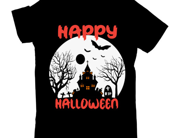 Happy halloween t-shirt design,halloween svg bundle,halloween, halloween songs, halloween 2023, halloween songs for kids, halloween theme song, halloween ends, halloween ambience, halloween night, halloween horror nights, halloween kills, halloween horror