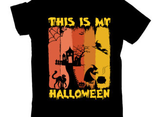 This Is My Halloween T-shirt Design,0-3 022 halloween 049 06 halloween 07 089 00s 1 101 1978 1978 coloring 2 2 group 2 roblox 2007 charlie 2016 good 2018 2018