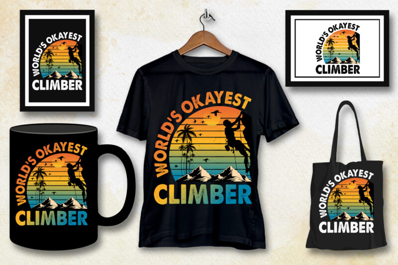 World’s Okayest Climber Climbing T-Shirt Design