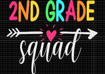 2nd Grade Squad Back To School Team Teacher Svg, 2nd Grade Squad Svg, Back To School Svg