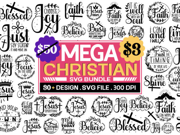 Christian svg bundle , motivational svg design ,sarcastic svg bundle,halloween svg bundle ,inspirational svg bundle, inspirational quotes svg bundle, motivational svg bundle, christian svg bundle, self love svg png cut