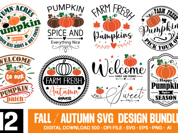 Fall svg bundle, pumpkin svg, fall, best seller.thinksgiving svg bundle ,fall svg, fall svg bundle, autumn svg, thanksgiving svg, fall svg designs, fall sign, autumn bundle svg, cut file cricut,