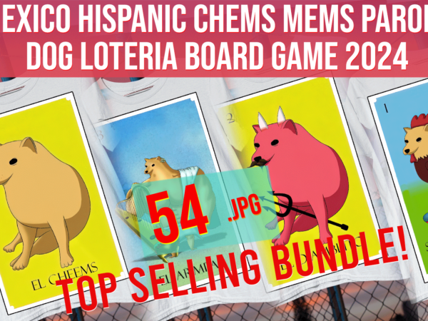 Mexico hispanic chems memes parody dog loteria board games 2024 t shirt designs for sale