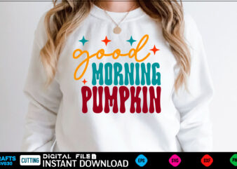 Good Morning Pumpkin svg design fall design, fall, autumn, pumpkin, halloween, autumn design, fall leaves, thanksgiving, october, autumn leaves, spooky, leaves, leaf, fall colors, orange, cute, nature, season, ghost, welcome