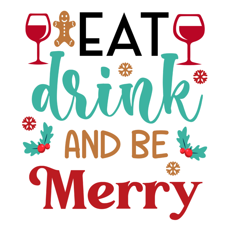 eat drink and be merry svg,