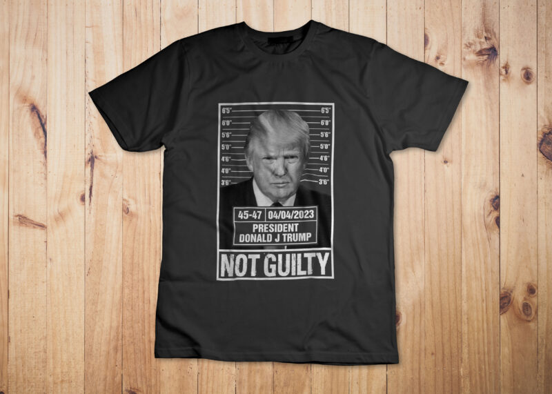 Donald Trump Police Mugshot Photo Not Guilty 45-47 President T-Shirt Design 5 donald, trump, police, mugshot, photo, guilty, 45-47, president, t-shirt, shirt, friends, family, members, lock, design, anti, vote, democrat,