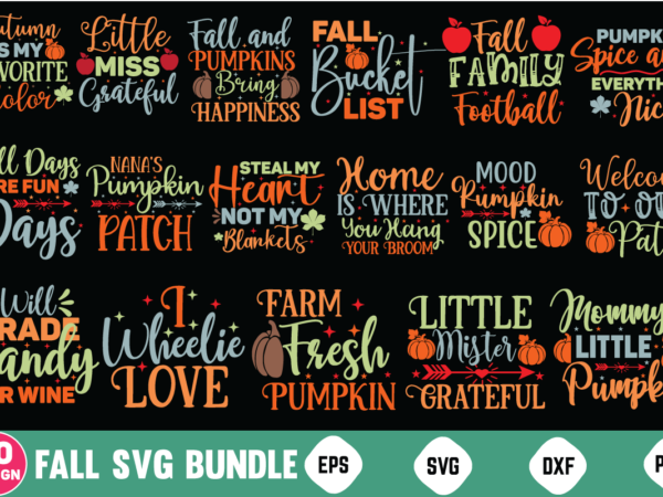 Fall svg bundle t shirt design template fall design, fall, autumn, pumpkin, halloween, autumn design, fall leaves, thanksgiving, october, autumn leaves, spooky, leaves, leaf, fall colors, orange, cute, nature, season,