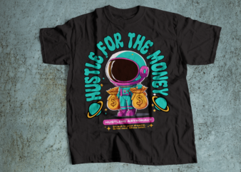 Astronaut hustling for money t shirt design vector