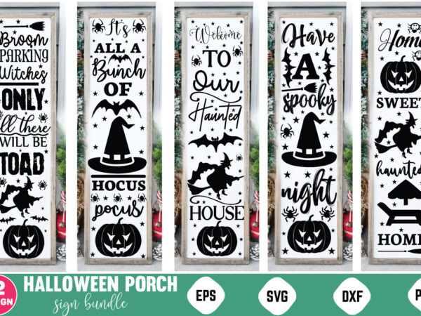 Halloween porch sign bundle porch sign svg,welcome sign svg,welcome porch sign,halloween door sign,halloween porch sign svg bundle,halloween sign bundle, halloween svg bundle,halloween porch sign,halloween porch sign svg,halloween vertical sign,halloween sign,halloween graphic t shirt