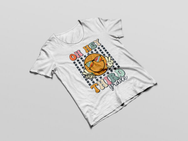 Oh hey third grade cute smile back to school 3rd grade team t-shirt design png Oh hey third grade cute smile back to school 3rd grade team t-shirt design png