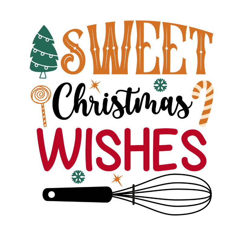 sweet christmas wishes svg,sweet christmas wishes tshirt design