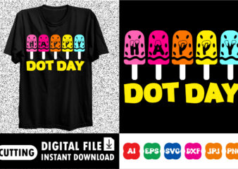 Happy dot day shirt print template graphic t shirt