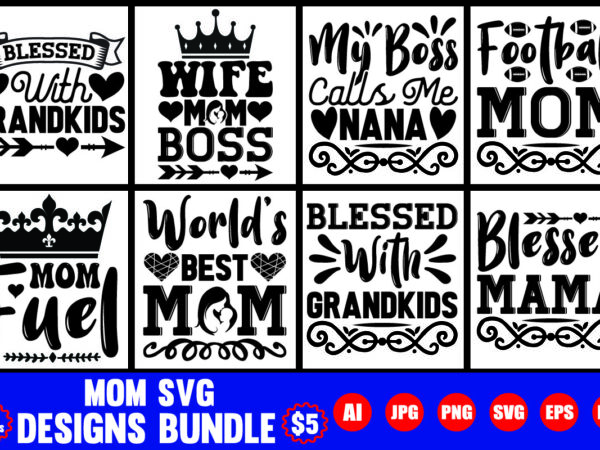 Mom svg designs bundle