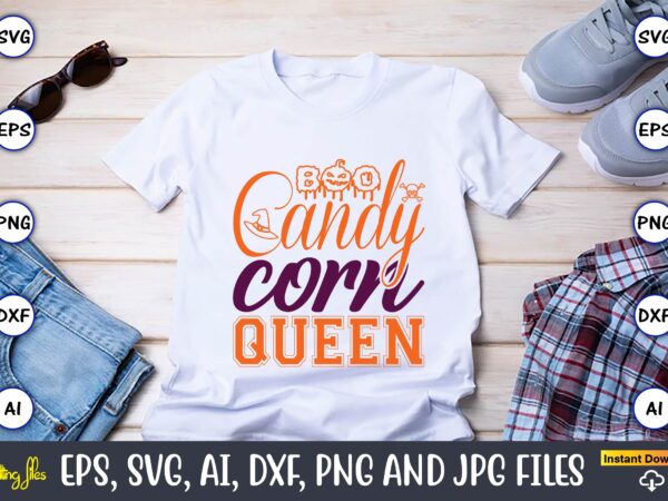 Candy corn queen,halloween,halloween t-shirt, halloween design,halloween svg,halloween t-shirt, halloween t-shirt design, halloween svg bundle, halloween clipart bundle, halloween cut file, halloween clipart vectors, halloween clipart svg, halloween svg bundle ,