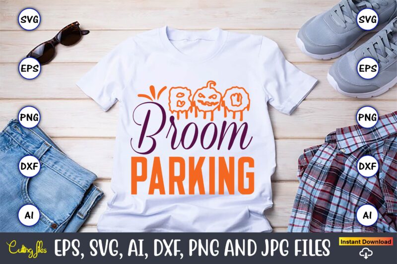 Broom Parking,Halloween,Halloween t-shirt, Halloween design,Halloween Svg,Halloween t-shirt, Halloween t-shirt design, Halloween Svg Bundle, Halloween Clipart Bundle, Halloween Cut File, Halloween Clipart Vectors, Halloween Clipart Svg, Halloween Svg Bundle , Hocus