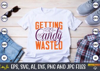 Getting Candy Wasted,Halloween,Halloween t-shirt, Halloween design,Halloween Svg,Halloween t-shirt, Halloween t-shirt design, Halloween Svg Bundle, Halloween Clipart Bundle, Halloween Cut File, Halloween Clipart Vectors, Halloween Clipart Svg, Halloween Svg Bundle , Hocus Pocus SVG Bundle , Sanderson sisters Svg Bundle , Witches Svg , Svg files for Cricut and Silhouette,Halloween Movie Bundle, Scary Movie Bundle, Halloween SVG Bundle, Halloween PNG Bundle, Scary Movie SVG Bundle, Horror Movie Bundle, Horror,HALLOWEEN SVG Bundle, HALLOWEEN Clipart, Halloween Svg Files for Cricut, Halloween Cut Files,Halloween Svg Bundle, Halloween Vector, Sarcastic Svg, Dxf Eps Png, Silhouette, Cricut, Cameo, Digital, Funny Mom Svg, Witch Svg, Ghost Svg,Halloween bundle svg,spiderwebs svg,Halloween Silhouette SVG,Halloween Clipart,halloween tree svg,Halloween Ghost svg,Happy Halloween Svg,Halloween Svg Bundle, Halloween Vector, Sarcastic Svg, Dxf Eps Png, Silhouette, Cricut, Cameo, Digital, Funny Mom Svg, Witch Svg, Ghost Svg,Halloween SVG, Halloween SVG bundle, Dxf Eps Png, Silhouette, Cricut, Cameo, Digital, Fall SVG,Halloween SVG Bundle, Halloween Bundle SVG file for Cricut, Halloween SVG Cut Files