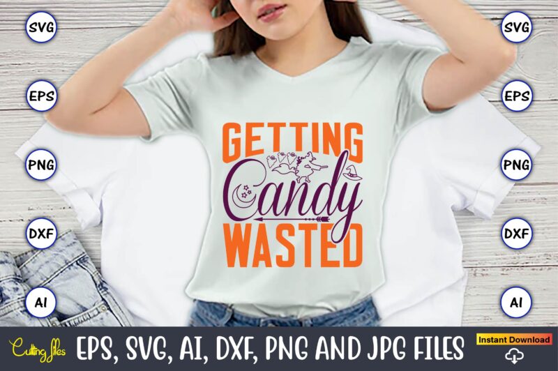 Getting Candy Wasted,Halloween,Halloween t-shirt, Halloween design,Halloween Svg,Halloween t-shirt, Halloween t-shirt design, Halloween Svg Bundle, Halloween Clipart Bundle, Halloween Cut File, Halloween Clipart Vectors, Halloween Clipart Svg, Halloween Svg Bundle ,