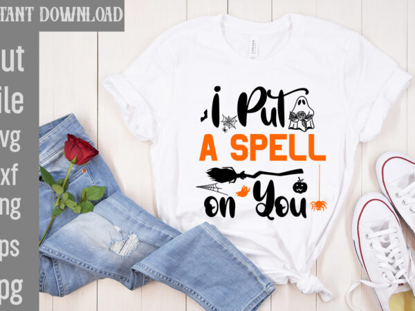 I put a spell on you t-shirt design,batty for daddy t-shirt design,spooky school counselor t-shirt design,pet all the pumpkins! t-shirt design,halloween t-shirt design,halloween t-shirt design bundle,halloween vector t-shirt design, halloween
