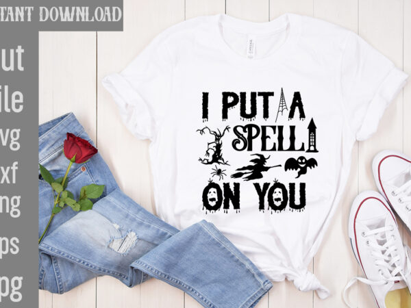 I put a spell on you t-shirt design,bad witch t-shirt design,trick or treat t-shirt design, trick or treat vector t-shirt design, trick or treat , boo boo crew t-shirt design,