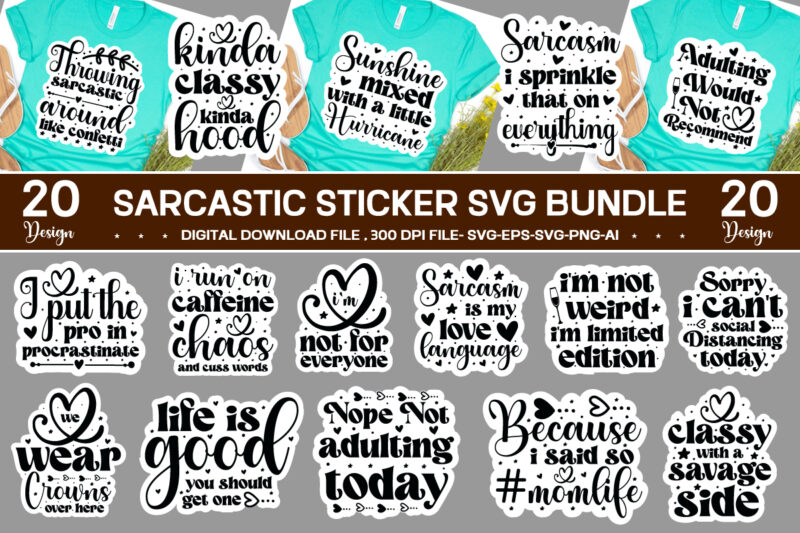 Sarcastic t- shirt Design Bundle , Svg Bundle, Svg Files For Cricut, Svg Bundles, Svg For Shirts, Mom Svg, Svgs, Svg File, Svg Designs, Sarcastic Svg, Silhouette Cut Files 35