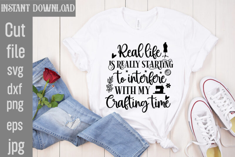 Sewing T-shirt Bundle,20 Designs,Crafting Isn't Cheaper than Therapy But It's More fun T-shirt Design,Blessed are the Quilters for they shall be called piecemakers T-shirt Design,Sewing Forever Housework Whenever T-shirt Design,Beautiful
