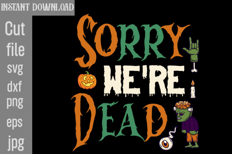 Sorry We're Dead T-shirt Design,Best Witches T-shirt Design,Hey Ghoul Hey T-shirt Design,Sweet And Spooky T-shirt Design,Good Witch T-shirt Design,Halloween,svg,bundle,,,50,halloween,t-shirt,bundle,,,good,witch,t-shirt,design,,,boo!,t-shirt,design,,boo!,svg,cut,file,,,halloween,t,shirt,bundle,,halloween,t,shirts,bundle,,halloween,t,shirt,company,bundle,,asda,halloween,t,shirt,bundle,,tesco,halloween,t,shirt,bundle,,mens,halloween,t,shirt,bundle,,vintage,halloween,t,shirt,bundle,,halloween,t,shirts,for,adults,bundle,,halloween,t,shirts,womens,bundle,,halloween,t,shirt,design,bundle,,halloween,t,shirt,roblox,bundle,,disney,halloween,t,shirt,bundle,,walmart,halloween,t,shirt,bundle,,hubie,halloween,t,shirt,sayings,,snoopy,halloween,t,shirt,bundle,,spirit,halloween,t,shirt,bundle,,halloween,t-shirt,asda,bundle,,halloween,t,shirt,amazon,bundle,,halloween,t,shirt,adults,bundle,,halloween,t,shirt,australia,bundle,,halloween,t,shirt,asos,bundle,,halloween,t,shirt,amazon,uk,,halloween,t-shirts,at,walmart,,halloween,t-shirts,at,target,,halloween,tee,shirts,australia,,halloween,t-shirt,with,baby,skeleton,asda,ladies,halloween,t,shirt,,amazon,halloween,t,shirt,,argos,halloween,t,shirt,,asos,halloween,t,shirt,,adidas,halloween,t,shirt,,halloween,kills,t,shirt,amazon,,womens,halloween,t,shirt,asda,,halloween,t,shirt,big,,halloween,t,shirt,baby,,halloween,t,shirt,boohoo,,halloween,t,shirt,bleaching,,halloween,t,shirt,boutique,,halloween,t-shirt,boo,bees,,halloween,t,shirt,broom,,halloween,t,shirts,best,and,less,,halloween,shirts,to,buy,,baby,halloween,t,shirt,,boohoo,halloween,t,shirt,,boohoo,halloween,t,shirt,dress,,baby,yoda,halloween,t,shirt,,batman,the,long,halloween,t,shirt,,black,cat,halloween,t,shirt,,boy,halloween,t,shirt,,black,halloween,t,shirt,,buy,halloween,t,shirt,,bite,me,halloween,t,shirt,,halloween,t,shirt,costumes,,halloween,t-shirt,child,,halloween,t-shirt,craft,ideas,,halloween,t-shirt,costume,ideas,,halloween,t,shirt,canada,,halloween,tee,shirt,costumes,,halloween,t,shirts,cheap,,funny,halloween,t,shirt,costumes,,halloween,t,shirts,for,couples,,charlie,brown,halloween,t,shirt,,condiment,halloween,t-shirt,costumes,,cat,halloween,t,shirt,,cheap,halloween,t,shirt,,childrens,halloween,t,shirt,,cool,halloween,t-shirt,designs,,cute,halloween,t,shirt,,couples,halloween,t,shirt,,care,bear,halloween,t,shirt,,cute,cat,halloween,t-shirt,,halloween,t,shirt,dress,,halloween,t,shirt,design,ideas,,halloween,t,shirt,description,,halloween,t,shirt,dress,uk,,halloween,t,shirt,diy,,halloween,t,shirt,design,templates,,halloween,t,shirt,dye,,halloween,t-shirt,day,,halloween,t,shirts,disney,,diy,halloween,t,shirt,ideas,,dollar,tree,halloween,t,shirt,hack,,dead,kennedys,halloween,t,shirt,,dinosaur,halloween,t,shirt,,diy,halloween,t,shirt,,dog,halloween,t,shirt,,dollar,tree,halloween,t,shirt,,danielle,harris,halloween,t,shirt,,disneyland,halloween,t,shirt,,halloween,t,shirt,ideas,,halloween,t,shirt,womens,,halloween,t-shirt,women’s,uk,,everyday,is,halloween,t,shirt,,emoji,halloween,t,shirt,,t,shirt,halloween,femme,enceinte,,halloween,t,shirt,for,toddlers,,halloween,t,shirt,for,pregnant,,halloween,t,shirt,for,teachers,,halloween,t,shirt,funny,,halloween,t-shirts,for,sale,,halloween,t-shirts,for,pregnant,moms,,halloween,t,shirts,family,,halloween,t,shirts,for,dogs,,free,printable,halloween,t-shirt,transfers,,funny,halloween,t,shirt,,friends,halloween,t,shirt,,funny,halloween,t,shirt,sayings,fortnite,halloween,t,shirt,,f&f,halloween,t,shirt,,flamingo,halloween,t,shirt,,fun,halloween,t-shirt,,halloween,film,t,shirt,,halloween,t,shirt,glow,in,the,dark,,halloween,t,shirt,toddler,girl,,halloween,t,shirts,for,guys,,halloween,t,shirts,for,group,,george,halloween,t,shirt,,halloween,ghost,t,shirt,,garfield,halloween,t,shirt,,gap,halloween,t,shirt,,goth,halloween,t,shirt,,asda,george,halloween,t,shirt,,george,asda,halloween,t,shirt,,glow,in,the,dark,halloween,t,shirt,,grateful,dead,halloween,t,shirt,,group,t,shirt,halloween,costumes,,halloween,t,shirt,girl,,t-shirt,roblox,halloween,girl,,halloween,t,shirt,h&m,,halloween,t,shirts,hot,topic,,halloween,t,shirts,hocus,pocus,,happy,halloween,t,shirt,,hubie,halloween,t,shirt,,halloween,havoc,t,shirt,,hmv,halloween,t,shirt,,halloween,haddonfield,t,shirt,,harry,potter,halloween,t,shirt,,h&m,halloween,t,shirt,,how,to,make,a,halloween,t,shirt,,hello,kitty,halloween,t,shirt,,h,is,for,halloween,t,shirt,,homemade,halloween,t,shirt,,halloween,t,shirt,ideas,diy,,halloween,t,shirt,iron,ons,,halloween,t,shirt,india,,halloween,t,shirt,it,,halloween,costume,t,shirt,ideas,,halloween,iii,t,shirt,,this,is,my,halloween,costume,t,shirt,,halloween,costume,ideas,black,t,shirt,,halloween,t,shirt,jungs,,halloween,jokes,t,shirt,,john,carpenter,halloween,t,shirt,,pearl,jam,halloween,t,shirt,,just,do,it,halloween,t,shirt,,john,carpenter’s,halloween,t,shirt,,halloween,costumes,with,jeans,and,a,t,shirt,,halloween,t,shirt,kmart,,halloween,t,shirt,kinder,,halloween,t,shirt,kind,,halloween,t,shirts,kohls,,halloween,kills,t,shirt,,kiss,halloween,t,shirt,,kyle,busch,halloween,t,shirt,,halloween,kills,movie,t,shirt,,kmart,halloween,t,shirt,,halloween,t,shirt,kid,,halloween,kürbis,t,shirt,,halloween,kostüm,weißes,t,shirt,,halloween,t,shirt,ladies,,halloween,t,shirts,long,sleeve,,halloween,t,shirt,new,look,,vintage,halloween,t-shirts,logo,,lipsy,halloween,t,shirt,,led,halloween,t,shirt,,halloween,logo,t,shirt,,halloween,longline,t,shirt,,ladies,halloween,t,shirt,halloween,long,sleeve,t,shirt,,halloween,long,sleeve,t,shirt,womens,,new,look,halloween,t,shirt,,halloween,t,shirt,michael,myers,,halloween,t,shirt,mens,,halloween,t,shirt,mockup,,halloween,t,shirt,matalan,,halloween,t,shirt,near,me,,halloween,t,shirt,12-18,months,,halloween,movie,t,shirt,,maternity,halloween,t,shirt,,moschino,halloween,t,shirt,,halloween,movie,t,shirt,michael,myers,,mickey,mouse,halloween,t,shirt,,michael,myers,halloween,t,shirt,,matalan,halloween,t,shirt,,make,your,own,halloween,t,shirt,,misfits,halloween,t,shirt,,minecraft,halloween,t,shirt,,m&m,halloween,t,shirt,,halloween,t,shirt,next,day,delivery,,halloween,t,shirt,nz,,halloween,tee,shirts,near,me,,halloween,t,shirt,old,navy,,next,halloween,t,shirt,,nike,halloween,t,shirt,,nurse,halloween,t,shirt,,halloween,new,t,shirt,,halloween,horror,nights,t,shirt,,halloween,horror,nights,2021,t,shirt,,halloween,horror,nights,2022,t,shirt,,halloween,t,shirt,on,a,dark,desert,highway,,halloween,t,shirt,orange,,halloween,t-shirts,on,amazon,,halloween,t,shirts,on,,halloween,shirts,to,order,,halloween,oversized,t,shirt,,halloween,oversized,t,shirt,dress,urban,outfitters,halloween,t,shirt,oversized,halloween,t,shirt,,on,a,dark,desert,highway,halloween,t,shirt,,orange,halloween,t,shirt,,ohio,state,halloween,t,shirt,,halloween,3,season,of,the,witch,t,shirt,,oversized,t,shirt,halloween,costumes,,halloween,is,a,state,of,mind,t,shirt,,halloween,t,shirt,primark,,halloween,t,shirt,pregnant,,halloween,t,shirt,plus,size,,halloween,t,shirt,pumpkin,,halloween,t,shirt,poundland,,halloween,t,shirt,pack,,halloween,t,shirts,pinterest,,halloween,tee,shirt,personalized,,halloween,tee,shirts,plus,size,,halloween,t,shirt,amazon,prime,,plus,size,halloween,t,shirt,,paw,patrol,halloween,t,shirt,,peanuts,halloween,t,shirt,,pregnant,halloween,t,shirt,,plus,size,halloween,t,shirt,dress,,pokemon,halloween,t,shirt,,peppa,pig,halloween,t,shirt,,pregnancy,halloween,t,shirt,,pumpkin,halloween,t,shirt,,palace,halloween,t,shirt,,halloween,queen,t,shirt,,halloween,quotes,t,shirt,,christmas,svg,bundle,,christmas,sublimation,bundle,christmas,svg,,winter,svg,bundle,,christmas,svg,,winter,svg,,santa,svg,,christmas,quote,svg,,funny,quotes,svg,,snowman,svg,,holiday,svg,,winter,quote,svg,,100,christmas,svg,bundle,,winter,svg,,santa,svg,,holiday,,merry,christmas,,christmas,bundle,,funny,christmas,shirt,,cut,file,cricut,,funny,christmas,svg,bundle,,christmas,svg,,christmas,quotes,svg,,funny,quotes,svg,,santa,svg,,snowflake,svg,,decoration,,svg,,png,,dxf,,fall,svg,bundle,bundle,,,fall,autumn,mega,svg,bundle,,fall,svg,bundle,,,fall,t-shirt,design,bundle,,,fall,svg,bundle,quotes,,,funny,fall,svg,bundle,20,design,,,fall,svg,bundle,,autumn,svg,,hello,fall,svg,,pumpkin,patch,svg,,sweater,weather,svg,,fall,shirt,svg,,thanksgiving,svg,,dxf,,fall,sublimation,fall,svg,bundle,,fall,svg,files,for,cricut,,fall,svg,,happy,fall,svg,,autumn,svg,bundle,,svg,designs,,pumpkin,svg,,silhouette,,cricut,fall,svg,,fall,svg,bundle,,fall,svg,for,shirts,,autumn,svg,,autumn,svg,bundle,,fall,svg,bundle,,fall,bundle,,silhouette,svg,bundle,,fall,sign,svg,bundle,,svg,shirt,designs,,instant,download,bundle,pumpkin,spice,svg,,thankful,svg,,blessed,svg,,hello,pumpkin,,cricut,,silhouette,fall,svg,,happy,fall,svg,,fall,svg,bundle,,autumn,svg,bundle,,svg,designs,,png,,pumpkin,svg,,silhouette,,cricut,fall,svg,bundle,–,fall,svg,for,cricut,–,fall,tee,svg,bundle,–,digital,download,fall,svg,bundle,,fall,quotes,svg,,autumn,svg,,thanksgiving,svg,,pumpkin,svg,,fall,clipart,autumn,,pumpkin,spice,,thankful,,sign,,shirt,fall,svg,,happy,fall,svg,,fall,svg,bundle,,autumn,svg,bundle,,svg,designs,,png,,pumpkin,svg,,silhouette,,cricut,fall,leaves,bundle,svg,–,instant,digital,download,,svg,,ai,,dxf,,eps,,png,,studio3,,and,jpg,files,included!,fall,,harvest,,thanksgiving,fall,svg,bundle,,fall,pumpkin,svg,bundle,,autumn,svg,bundle,,fall,cut,file,,thanksgiving,cut,file,,fall,svg,,autumn,svg,,fall,svg,bundle,,,thanksgiving,t-shirt,design,,,funny,fall,t-shirt,design,,,fall,messy,bun,,,meesy,bun,funny,thanksgiving,svg,bundle,,,fall,svg,bundle,,autumn,svg,,hello,fall,svg,,pumpkin,patch,svg,,sweater,weather,svg,,fall,shirt,svg,,thanksgiving,svg,,dxf,,fall,sublimation,fall,svg,bundle,,fall,svg,files,for,cricut,,fall,svg,,happy,fall,svg,,autumn,svg,bundle,,svg,designs,,pumpkin,svg,,silhouette,,cricut,fall,svg,,fall,svg,bundle,,fall,svg,for,shirts,,autumn,svg,,autumn,svg,bundle,,fall,svg,bundle,,fall,bundle,,silhouette,svg,bundle,,fall,sign,svg,bundle,,svg,shirt,designs,,instant,download,bundle,pumpkin,spice,svg,,thankful,svg,,blessed,svg,,hello,pumpkin,,cricut,,silhouette,fall,svg,,happy,fall,svg,,fall,svg,bundle,,autumn,svg,bundle,,svg,designs,,png,,pumpkin,svg,,silhouette,,cricut,fall,svg,bundle,–,fall,svg,for,cricut,–,fall,tee,svg,bundle,–,digital,download,fall,svg,bundle,,fall,quotes,svg,,autumn,svg,,thanksgiving,svg,,pumpkin,svg,,fall,clipart,autumn,,pumpkin,spice,,thankful,,sign,,shirt,fall,svg,,happy,fall,svg,,fall,svg,bundle,,autumn,svg,bundle,,svg,designs,,png,,pumpkin,svg,,silhouette,,cricut,fall,leaves,bundle,svg,–,instant,digital,download,,svg,,ai,,dxf,,eps,,png,,studio3,,and,jpg,files,included!,fall,,harvest,,thanksgiving,fall,svg,bundle,,fall,pumpkin,svg,bundle,,autumn,svg,bundle,,fall,cut,file,,thanksgiving,cut,file,,fall,svg,,autumn,svg,,pumpkin,quotes,svg,pumpkin,svg,design,,pumpkin,svg,,fall,svg,,svg,,free,svg,,svg,format,,among,us,svg,,svgs,,star,svg,,disney,svg,,scalable,vector,graphics,,free,svgs,for,cricut,,star,wars,svg,,freesvg,,among,us,svg,free,,cricut,svg,,disney,svg,free,,dragon,svg,,yoda,svg,,free,disney,svg,,svg,vector,,svg,graphics,,cricut,svg,free,,star,wars,svg,free,,jurassic,park,svg,,train,svg,,fall,svg,free,,svg,love,,silhouette,svg,,free,fall,svg,,among,us,free,svg,,it,svg,,star,svg,free,,svg,website,,happy,fall,yall,svg,,mom,bun,svg,,among,us,cricut,,dragon,svg,free,,free,among,us,svg,,svg,designer,,buffalo,plaid,svg,,buffalo,svg,,svg,for,website,,toy,story,svg,free,,yoda,svg,free,,a,svg,,svgs,free,,s,svg,,free,svg,graphics,,feeling,kinda,idgaf,ish,today,svg,,disney,svgs,,cricut,free,svg,,silhouette,svg,free,,mom,bun,svg,free,,dance,like,frosty,svg,,disney,world,svg,,jurassic,world,svg,,svg,cuts,free,,messy,bun,mom,life,svg,,svg,is,a,,designer,svg,,dory,svg,,messy,bun,mom,life,svg,free,,free,svg,disney,,free,svg,vector,,mom,life,messy,bun,svg,,disney,free,svg,,toothless,svg,,cup,wrap,svg,,fall,shirt,svg,,to,infinity,and,beyond,svg,,nightmare,before,christmas,cricut,,t,shirt,svg,free,,the,nightmare,before,christmas,svg,,svg,skull,,dabbing,unicorn,svg,,freddie,mercury,svg,,halloween,pumpkin,svg,,valentine,gnome,svg,,leopard,pumpkin,svg,,autumn,svg,,among,us,cricut,free,,white,claw,svg,free,,educated,vaccinated,caffeinated,dedicated,svg,,sawdust,is,man,glitter,svg,,oh,look,another,glorious,morning,svg,,beast,svg,,happy,fall,svg,,free,shirt,svg,,distressed,flag,svg,free,,bt21,svg,,among,us,svg,cricut,,among,us,cricut,svg,free,,svg,for,sale,,cricut,among,us,,snow,man,svg,,mamasaurus,svg,free,,among,us,svg,cricut,free,,cancer,ribbon,svg,free,,snowman,faces,svg,,,,christmas,funny,t-shirt,design,,,christmas,t-shirt,design,,christmas,svg,bundle,,merry,christmas,svg,bundle,,,christmas,t-shirt,mega,bundle,,,20,christmas,svg,bundle,,,christmas,vector,tshirt,,christmas,svg,bundle,,,christmas,svg,bunlde,20,,,christmas,svg,cut,file,,,christmas,svg,design,christmas,tshirt,design,,christmas,shirt,designs,,merry,christmas,tshirt,design,,christmas,t,shirt,design,,christmas,tshirt,design,for,family,,christmas,tshirt,designs,2021,,christmas,t,shirt,designs,for,cricut,,christmas,tshirt,design,ideas,,christmas,shirt,designs,svg,,funny,christmas,tshirt,designs,,free,christmas,shirt,designs,,christmas,t,shirt,design,2021,,christmas,party,t,shirt,design,,christmas,tree,shirt,design,,design,your,own,christmas,t,shirt,,christmas,lights,design,tshirt,,disney,christmas,design,tshirt,,christmas,tshirt,design,app,,christmas,tshirt,design,agency,,christmas,tshirt,design,at,home,,christmas,tshirt,design,app,free,,christmas,tshirt,design,and,printing,,christmas,tshirt,design,australia,,christmas,tshirt,design,anime,t,,christmas,tshirt,design,asda,,christmas,tshirt,design,amazon,t,,christmas,tshirt,design,and,order,,design,a,christmas,tshirt,,christmas,tshirt,design,bulk,,christmas,tshirt,design,book,,christmas,tshirt,design,business,,christmas,tshirt,design,blog,,christmas,tshirt,design,business,cards,,christmas,tshirt,design,bundle,,christmas,tshirt,design,business,t,,christmas,tshirt,design,buy,t,,christmas,tshirt,design,big,w,,christmas,tshirt,design,boy,,christmas,shirt,cricut,designs,,can,you,design,shirts,with,a,cricut,,christmas,tshirt,design,dimensions,,christmas,tshirt,design,diy,,christmas,tshirt,design,download,,christmas,tshirt,design,designs,,christmas,tshirt,design,dress,,christmas,tshirt,design,drawing,,christmas,tshirt,design,diy,t,,christmas,tshirt,design,disney,christmas,tshirt,design,dog,,christmas,tshirt,design,dubai,,how,to,design,t,shirt,design,,how,to,print,designs,on,clothes,,christmas,shirt,designs,2021,,christmas,shirt,designs,for,cricut,,tshirt,design,for,christmas,,family,christmas,tshirt,design,,merry,christmas,design,for,tshirt,,christmas,tshirt,design,guide,,christmas,tshirt,design,group,,christmas,tshirt,design,generator,,christmas,tshirt,design,game,,christmas,tshirt,design,guidelines,,christmas,tshirt,design,game,t,,christmas,tshirt,design,graphic,,christmas,tshirt,design,girl,,christmas,tshirt,design,gimp,t,,christmas,tshirt,design,grinch,,christmas,tshirt,design,how,,christmas,tshirt,design,history,,christmas,tshirt,design,houston,,christmas,tshirt,design,home,,christmas,tshirt,design,houston,tx,,christmas,tshirt,design,help,,christmas,tshirt,design,hashtags,,christmas,tshirt,design,hd,t,,christmas,tshirt,design,h&m,,christmas,tshirt,design,hawaii,t,,merry,christmas,and,happy,new,year,shirt,design,,christmas,shirt,design,ideas,,christmas,tshirt,design,jobs,,christmas,tshirt,design,japan,,christmas,tshirt,design,jpg,,christmas,tshirt,design,job,description,,christmas,tshirt,design,japan,t,,christmas,tshirt,design,japanese,t,,christmas,tshirt,design,jersey,,christmas,tshirt,design,jay,jays,,christmas,tshirt,design,jobs,remote,,christmas,tshirt,design,john,lewis,,christmas,tshirt,design,logo,,christmas,tshirt,design,layout,,christmas,tshirt,design,los,angeles,,christmas,tshirt,design,ltd,,christmas,tshirt,design,llc,,christmas,tshirt,design,lab,,christmas,tshirt,design,ladies,,christmas,tshirt,design,ladies,uk,,christmas,tshirt,design,logo,ideas,,christmas,tshirt,design,local,t,,how,wide,should,a,shirt,design,be,,how,long,should,a,design,be,on,a,shirt,,different,types,of,t,shirt,design,,christmas,design,on,tshirt,,christmas,tshirt,design,program,,christmas,tshirt,design,placement,,christmas,tshirt,design,png,,christmas,tshirt,design,price,,christmas,tshirt,design,print,,christmas,tshirt,design,printer,,christmas,tshirt,design,pinterest,,christmas,tshirt,design,placement,guide,,christmas,tshirt,design,psd,,christmas,tshirt,design,photoshop,,christmas,tshirt,design,quotes,,christmas,tshirt,design,quiz,,christmas,tshirt,design,questions,,christmas,tshirt,design,quality,,christmas,tshirt,design,qatar,t,,christmas,tshirt,design,quotes,t,,christmas,tshirt,design,quilt,,christmas,tshirt,design,quinn,t,,christmas,tshirt,design,quick,,christmas,tshirt,design,quarantine,,christmas,tshirt,design,rules,,christmas,tshirt,design,reddit,,christmas,tshirt,design,red,,christmas,tshirt,design,redbubble,,christmas,tshirt,design,roblox,,christmas,tshirt,design,roblox,t,,christmas,tshirt,design,resolution,,christmas,tshirt,design,rates,,christmas,tshirt,design,rubric,,christmas,tshirt,design,ruler,,christmas,tshirt,design,size,guide,,christmas,tshirt,design,size,,christmas,tshirt,design,software,,christmas,tshirt,design,site,,christmas,tshirt,design,svg,,christmas,tshirt,design,studio,,christmas,tshirt,design,stores,near,me,,christmas,tshirt,design,shop,,christmas,tshirt,design,sayings,,christmas,tshirt,design,sublimation,t,,christmas,tshirt,design,template,,christmas,tshirt,design,tool,,christmas,tshirt,design,tutorial,,christmas,tshirt,design,template,free,,christmas,tshirt,design,target,,christmas,tshirt,design,typography,,christmas,tshirt,design,t-shirt,,christmas,tshirt,design,tree,,christmas,tshirt,design,tesco,,t,shirt,design,methods,,t,shirt,design,examples,,christmas,tshirt,design,usa,,christmas,tshirt,design,uk,,christmas,tshirt,design,us,,christmas,tshirt,design,ukraine,,christmas,tshirt,design,usa,t,,christmas,tshirt,design,upload,,christmas,tshirt,design,unique,t,,christmas,tshirt,design,uae,,christmas,tshirt,design,unisex,,christmas,tshirt,design,utah,,christmas,t,shirt,designs,vector,,christmas,t,shirt,design,vector,free,,christmas,tshirt,design,website,,christmas,tshirt,design,wholesale,,christmas,tshirt,design,womens,,christmas,tshirt,design,with,picture,,christmas,tshirt,design,web,,christmas,tshirt,design,with,logo,,christmas,tshirt,design,walmart,,christmas,tshirt,design,with,text,,christmas,tshirt,design,words,,christmas,tshirt,design,white,,christmas,tshirt,design,xxl,,christmas,tshirt,design,xl,,christmas,tshirt,design,xs,,christmas,tshirt,design,youtube,,christmas,tshirt,design,your,own,,christmas,tshirt,design,yearbook,,christmas,tshirt,design,yellow,,christmas,tshirt,design,your,own,t,,christmas,tshirt,design,yourself,,christmas,tshirt,design,yoga,t,,christmas,tshirt,design,youth,t,,christmas,tshirt,design,zoom,,christmas,tshirt,design,zazzle,,christmas,tshirt,design,zoom,background,,christmas,tshirt,design,zone,,christmas,tshirt,design,zara,,christmas,tshirt,design,zebra,,christmas,tshirt,design,zombie,t,,christmas,tshirt,design,zealand,,christmas,tshirt,design,zumba,,christmas,tshirt,design,zoro,t,,christmas,tshirt,design,0-3,months,,christmas,tshirt,design,007,t,,christmas,tshirt,design,101,,christmas,tshirt,design,1950s,,christmas,tshirt,design,1978,,christmas,tshirt,design,1971,,christmas,tshirt,design,1996,,christmas,tshirt,design,1987,,christmas,tshirt,design,1957,,,christmas,tshirt,design,1980s,t,,christmas,tshirt,design,1960s,t,,christmas,tshirt,design,11,,christmas,shirt,designs,2022,,christmas,shirt,designs,2021,family,,christmas,t-shirt,design,2020,,christmas,t-shirt,designs,2022,,two,color,t-shirt,design,ideas,,christmas,tshirt,design,3d,,christmas,tshirt,design,3d,print,,christmas,tshirt,design,3xl,,christmas,tshirt,design,3-4,,christmas,tshirt,design,3xl,t,,christmas,tshirt,design,3/4,sleeve,,christmas,tshirt,design,30th,anniversary,,christmas,tshirt,design,3d,t,,christmas,tshirt,design,3x,,christmas,tshirt,design,3t,,christmas,tshirt,design,5×7,,christmas,tshirt,design,50th,anniversary,,christmas,tshirt,design,5k,,christmas,tshirt,design,5xl,,christmas,tshirt,design,50th,birthday,,christmas,tshirt,design,50th,t,,christmas,tshirt,design,50s,,christmas,tshirt,design,5,t,christmas,tshirt,design,5th,grade,christmas,svg,bundle,home,and,auto,,christmas,svg,bundle,hair,website,christmas,svg,bundle,hat,,christmas,svg,bundle,houses,,christmas,svg,bundle,heaven,,christmas,svg,bundle,id,,christmas,svg,bundle,images,,christmas,svg,bundle,identifier,,christmas,svg,bundle,install,,christmas,svg,bundle,images,free,,christmas,svg,bundle,ideas,,christmas,svg,bundle,icons,,christmas,svg,bundle,in,heaven,,christmas,svg,bundle,inappropriate,,christmas,svg,bundle,initial,,christmas,svg,bundle,jpg,,christmas,svg,bundle,january,2022,,christmas,svg,bundle,juice,wrld,,christmas,svg,bundle,juice,,,christmas,svg,bundle,jar,,christmas,svg,bundle,juneteenth,,christmas,svg,bundle,jumper,,christmas,svg,bundle,jeep,,christmas,svg,bundle,jack,,christmas,svg,bundle,joy,christmas,svg,bundle,kit,,christmas,svg,bundle,kitchen,,christmas,svg,bundle,kate,spade,,christmas,svg,bundle,kate,,christmas,svg,bundle,keychain,,christmas,svg,bundle,koozie,,christmas,svg,bundle,keyring,,christmas,svg,bundle,koala,,christmas,svg,bundle,kitten,,christmas,svg,bundle,kentucky,,christmas,lights,svg,bundle,,cricut,what,does,svg,mean,,christmas,svg,bundle,meme,,christmas,svg,bundle,mp3,,christmas,svg,bundle,mp4,,christmas,svg,bundle,mp3,downloa,d,christmas,svg,bundle,myanmar,,christmas,svg,bundle,monthly,,christmas,svg,bundle,me,,christmas,svg,bundle,monster,,christmas,svg,bundle,mega,christmas,svg,bundle,pdf,,christmas,svg,bundle,png,,christmas,svg,bundle,pack,,christmas,svg,bundle,printable,,christmas,svg,bundle,pdf,free,download,,christmas,svg,bundle,ps4,,christmas,svg,bundle,pre,order,,christmas,svg,bundle,packages,,christmas,svg,bundle,pattern,,christmas,svg,bundle,pillow,,christmas,svg,bundle,qvc,,christmas,svg,bundle,qr,code,,christmas,svg,bundle,quotes,,christmas,svg,bundle,quarantine,,christmas,svg,bundle,quarantine,crew,,christmas,svg,bundle,quarantine,2020,,christmas,svg,bundle,reddit,,christmas,svg,bundle,review,,christmas,svg,bundle,roblox,,christmas,svg,bundle,resource,,christmas,svg,bundle,round,,christmas,svg,bundle,reindeer,,christmas,svg,bundle,rustic,,christmas,svg,bundle,religious,,christmas,svg,bundle,rainbow,,christmas,svg,bundle,rugrats,,christmas,svg,bundle,svg,christmas,svg,bundle,sale,christmas,svg,bundle,star,wars,christmas,svg,bundle,svg,free,christmas,svg,bundle,shop,christmas,svg,bundle,shirts,christmas,svg,bundle,sayings,christmas,svg,bundle,shadow,box,,christmas,svg,bundle,signs,,christmas,svg,bundle,shapes,,christmas,svg,bundle,template,,christmas,svg,bundle,tutorial,,christmas,svg,bundle,to,buy,,christmas,svg,bundle,template,free,,christmas,svg,bundle,target,,christmas,svg,bundle,trove,,christmas,svg,bundle,to,install,mode,christmas,svg,bundle,teacher,,christmas,svg,bundle,tree,,christmas,svg,bundle,tags,,christmas,svg,bundle,usa,,christmas,svg,bundle,usps,,christmas,svg,bundle,us,,christmas,svg,bundle,url,,,christmas,svg,bundle,using,cricut,,christmas,svg,bundle,url,present,,christmas,svg,bundle,up,crossword,clue,,christmas,svg,bundles,uk,,christmas,svg,bundle,with,cricut,,christmas,svg,bundle,with,logo,,christmas,svg,bundle,walmart,,christmas,svg,bundle,wizard101,,christmas,svg,bundle,worth,it,,christmas,svg,bundle,websites,,christmas,svg,bundle,with,name,,christmas,svg,bundle,wreath,,christmas,svg,bundle,wine,glasses,,christmas,svg,bundle,words,,christmas,svg,bundle,xbox,,christmas,svg,bundle,xxl,,christmas,svg,bundle,xoxo,,christmas,svg,bundle,xcode,,christmas,svg,bundle,xbox,360,,christmas,svg,bundle,youtube,,christmas,svg,bundle,yellowstone,,christmas,svg,bundle,yoda,,christmas,svg,bundle,yoga,,christmas,svg,bundle,yeti,,christmas,svg,bundle,year,,christmas,svg,bundle,zip,,christmas,svg,bundle,zara,,christmas,svg,bundle,zip,download,,christmas,svg,bundle,zip,file,,christmas,svg,bundle,zelda,,christmas,svg,bundle,zodiac,,christmas,svg,bundle,01,,christmas,svg,bundle,02,,christmas,svg,bundle,10,,christmas,svg,bundle,100,,christmas,svg,bundle,123,,christmas,svg,bundle,1,smite,,christmas,svg,bundle,1,warframe,,christmas,svg,bundle,1st,,christmas,svg,bundle,2022,,christmas,svg,bundle,2021,,christmas,svg,bundle,2020,,christmas,svg,bundle,2018,,christmas,svg,bundle,2,smite,,christmas,svg,bundle,2020,merry,,christmas,svg,bundle,2021,family,,christmas,svg,bundle,2020,grinch,,christmas,svg,bundle,2021,ornament,,christmas,svg,bundle,3d,,christmas,svg,bundle,3d,model,,christmas,svg,bundle,3d,print,,christmas,svg,bundle,34500,,christmas,svg,bundle,35000,,christmas,svg,bundle,3d,layered,,christmas,svg,bundle,4×6,,christmas,svg,bundle,4k,,christmas,svg,bundle,420,,what,is,a,blue,christmas,,christmas,svg,bundle,8×10,,christmas,svg,bundle,80000,,christmas,svg,bundle,9×12,,,christmas,svg,bundle,,svgs,quotes-and-sayings,food-drink,print-cut,mini-bundles,on-sale,christmas,svg,bundle,,farmhouse,christmas,svg,,farmhouse,christmas,,farmhouse,sign,svg,,christmas,for,cricut,,winter,svg,merry,christmas,svg,,tree,&,snow,silhouette,round,sign,design,cricut,,santa,svg,,christmas,svg,png,dxf,,christmas,round,svg,christmas,svg,,merry,christmas,svg,,merry,christmas,saying,svg,,christmas,clip,art,,christmas,cut,files,,cricut,,silhouette,cut,filelove,my,gnomies,tshirt,design,love,my,gnomies,svg,design,,happy,halloween,svg,cut,files,happy,halloween,tshirt,design,,tshirt,design,gnome,sweet,gnome,svg,gnome,tshirt,design,,gnome,vector,tshirt,,gnome,graphic,tshirt,design,,gnome,tshirt,design,bundle,gnome,tshirt,png,christmas,tshirt,design,christmas,svg,design,gnome,svg,bundle,188,halloween,svg,bundle,,3d,t-shirt,design,,5,nights,at,freddy’s,t,shirt,,5,scary,things,,80s,horror,t,shirts,,8th,grade,t-shirt,design,ideas,,9th,hall,shirts,,a,gnome,shirt,,a,nightmare,on,elm,street,t,shirt,,adult,christmas,shirts,,amazon,gnome,shirt,christmas,svg,bundle,,svgs,quotes-and-sayings,food-drink,print-cut,mini-bundles,on-sale,christmas,svg,bundle,,farmhouse,christmas,svg,,farmhouse,christmas,,farmhouse,sign,svg,,christmas,for,cricut,,winter,svg,merry,christmas,svg,,tree,&,snow,silhouette,round,sign,design,cricut,,santa,svg,,christmas,svg,png,dxf,,christmas,round,svg,christmas,svg,,merry,christmas,svg,,merry,christmas,saying,svg,,christmas,clip,art,,christmas,cut,files,,cricut,,silhouette,cut,filelove,my,gnomies,tshirt,design,love,my,gnomies,svg,design,,happy,halloween,svg,cut,files,happy,halloween,tshirt,design,,tshirt,design,gnome,sweet,gnome,svg,gnome,tshirt,design,,gnome,vector,tshirt,,gnome,graphic,tshirt,design,,gnome,tshirt,design,bundle,gnome,tshirt,png,christmas,tshirt,design,christmas,svg,design,gnome,svg,bundle,188,halloween,svg,bundle,,3d,t-shirt,design,,5,nights,at,freddy’s,t,shirt,,5,scary,things,,80s,horror,t,shirts,,8th,grade,t-shirt,design,ideas,,9th,hall,shirts,,a,gnome,shirt,,a,nightmare,on,elm,street,t,shirt,,adult,christmas,shirts,,amazon,gnome,shirt,,amazon,gnome,t-shirts,,american,horror,story,t,shirt,designs,the,dark,horr,,american,horror,story,t,shirt,near,me,,american,horror,t,shirt,,amityville,horror,t,shirt,,arkham,horror,t,shirt,,art,astronaut,stock,,art,astronaut,vector,,art,png,astronaut,,asda,christmas,t,shirts,,astronaut,back,vector,,astronaut,background,,astronaut,child,,astronaut,flying,vector,art,,astronaut,graphic,design,vector,,astronaut,hand,vector,,astronaut,head,vector,,astronaut,helmet,clipart,vector,,astronaut,helmet,vector,,astronaut,helmet,vector,illustration,,astronaut,holding,flag,vector,,astronaut,icon,vector,,astronaut,in,space,vector,,astronaut,jumping,vector,,astronaut,logo,vector,,astronaut,mega,t,shirt,bundle,,astronaut,minimal,vector,,astronaut,pictures,vector,,astronaut,pumpkin,tshirt,design,,astronaut,retro,vector,,astronaut,side,view,vector,,astronaut,space,vector,,astronaut,suit,,astronaut,svg,bundle,,astronaut,t,shir,design,bundle,,astronaut,t,shirt,design,,astronaut,t-shirt,design,bundle,,astronaut,vector,,astronaut,vector,drawing,,astronaut,vector,free,,astronaut,vector,graphic,t,shirt,design,on,sale,,astronaut,vector,images,,astronaut,vector,line,,astronaut,vector,pack,,astronaut,vector,png,,astronaut,vector,simple,astronaut,,astronaut,vector,t,shirt,design,png,,astronaut,vector,tshirt,design,,astronot,vector,image,,autumn,svg,,b,movie,horror,t,shirts,,best,selling,shirt,designs,,best,selling,t,shirt,designs,,best,selling,t,shirts,designs,,best,selling,tee,shirt,designs,,best,selling,tshirt,design,,best,t,shirt,designs,to,sell,,big,gnome,t,shirt,,black,christmas,horror,t,shirt,,black,santa,shirt,,boo,svg,,buddy,the,elf,t,shirt,,buy,art,designs,,buy,design,t,shirt,,buy,designs,for,shirts,,buy,gnome,shirt,,buy,graphic,designs,for,t,shirts,,buy,prints,for,t,shirts,,buy,shirt,designs,,buy,t,shirt,design,bundle,,buy,t,shirt,designs,online,,buy,t,shirt,graphics,,buy,t,shirt,prints,,buy,tee,shirt,designs,,buy,tshirt,design,,buy,tshirt,designs,online,,buy,tshirts,designs,,cameo,,camping,gnome,shirt,,candyman,horror,t,shirt,,cartoon,vector,,cat,christmas,shirt,,chillin,with,my,gnomies,svg,cut,file,,chillin,with,my,gnomies,svg,design,,chillin,with,my,gnomies,tshirt,design,,chrismas,quotes,,christian,christmas,shirts,,christmas,clipart,,christmas,gnome,shirt,,christmas,gnome,t,shirts,,christmas,long,sleeve,t,shirts,,christmas,nurse,shirt,,christmas,ornaments,svg,,christmas,quarantine,shirts,,christmas,quote,svg,,christmas,quotes,t,shirts,,christmas,sign,svg,,christmas,svg,,christmas,svg,bundle,,christmas,svg,design,,christmas,svg,quotes,,christmas,t,shirt,womens,,christmas,t,shirts,amazon,,christmas,t,shirts,big,w,,christmas,t,shirts,ladies,,christmas,tee,shirts,,christmas,tee,shirts,for,family,,christmas,tee,shirts,womens,,christmas,tshirt,,christmas,tshirt,design,,christmas,tshirt,mens,,christmas,tshirts,for,family,,christmas,tshirts,ladies,,christmas,vacation,shirt,,christmas,vacation,t,shirts,,cool,halloween,t-shirt,designs,,cool,space,t,shirt,design,,crazy,horror,lady,t,shirt,little,shop,of,horror,t,shirt,horror,t,shirt,merch,horror,movie,t,shirt,,cricut,,cricut,design,space,t,shirt,,cricut,design,space,t,shirt,template,,cricut,design,space,t-shirt,template,on,ipad,,cricut,design,space,t-shirt,template,on,iphone,,cut,file,cricut,,david,the,gnome,t,shirt,,dead,space,t,shirt,,design,art,for,t,shirt,,design,t,shirt,vector,,designs,for,sale,,designs,to,buy,,die,hard,t,shirt,,different,types,of,t,shirt,design,,digital,,disney,christmas,t,shirts,,disney,horror,t,shirt,,diver,vector,astronaut,,dog,halloween,t,shirt,designs,,download,tshirt,designs,,drink,up,grinches,shirt,,dxf,eps,png,,easter,gnome,shirt,,eddie,rocky,horror,t,shirt,horror,t-shirt,friends,horror,t,shirt,horror,film,t,shirt,folk,horror,t,shirt,,editable,t,shirt,design,bundle,,editable,t-shirt,designs,,editable,tshirt,designs,,elf,christmas,shirt,,elf,gnome,shirt,,elf,shirt,,elf,t,shirt,,elf,t,shirt,asda,,elf,tshirt,,etsy,gnome,shirts,,expert,horror,t,shirt,,fall,svg,,family,christmas,shirts,,family,christmas,shirts,2020,,family,christmas,t,shirts,,floral,gnome,cut,file,,flying,in,space,vector,,fn,gnome,shirt,,free,t,shirt,design,download,,free,t,shirt,design,vector,,friends,horror,t,shirt,uk,,friends,t-shirt,horror,characters,,fright,night,shirt,,fright,night,t,shirt,,fright,rags,horror,t,shirt,,funny,christmas,svg,bundle,,funny,christmas,t,shirts,,funny,family,christmas,shirts,,funny,gnome,shirt,,funny,gnome,shirts,,funny,gnome,t-shirts,,funny,holiday,shirts,,funny,mom,svg,,funny,quotes,svg,,funny,skulls,shirt,,garden,gnome,shirt,,garden,gnome,t,shirt,,garden,gnome,t,shirt,canada,,garden,gnome,t,shirt,uk,,getting,candy,wasted,svg,design,,getting,candy,wasted,tshirt,design,,ghost,svg,,girl,gnome,shirt,,girly,horror,movie,t,shirt,,gnome,,gnome,alone,t,shirt,,gnome,bundle,,gnome,child,runescape,t,shirt,,gnome,child,t,shirt,,gnome,chompski,t,shirt,,gnome,face,tshirt,,gnome,fall,t,shirt,,gnome,gifts,t,shirt,,gnome,graphic,tshirt,design,,gnome,grown,t,shirt,,gnome,halloween,shirt,,gnome,long,sleeve,t,shirt,,gnome,long,sleeve,t,shirts,,gnome,love,tshirt,,gnome,monogram,svg,file,,gnome,patriotic,t,shirt,,gnome,print,tshirt,,gnome,rhone,t,shirt,,gnome,runescape,shirt,,gnome,shirt,,gnome,shirt,amazon,,gnome,shirt,ideas,,gnome,shirt,plus,size,,gnome,shirts,,gnome,slayer,tshirt,,gnome,svg,,gnome,svg,bundle,,gnome,svg,bundle,free,,gnome,svg,bundle,on,sell,design,,gnome,svg,bundle,quotes,,gnome,svg,cut,file,,gnome,svg,design,,gnome,svg,file,bundle,,gnome,sweet,gnome,svg,,gnome,t,shirt,,gnome,t,shirt,australia,,gnome,t,shirt,canada,,gnome,t,shirt,designs,,gnome,t,shirt,etsy,,gnome,t,shirt,ideas,,gnome,t,shirt,india,,gnome,t,shirt,nz,,gnome,t,shirts,,gnome,t,shirts,and,gifts,,gnome,t,shirts,brooklyn,,gnome,t,shirts,canada,,gnome,t,shirts,for,christmas,,gnome,t,shirts,uk,,gnome,t-shirt,mens,,gnome,truck,svg,,gnome,tshirt,bundle,,gnome,tshirt,bundle,png,,gnome,tshirt,design,,gnome,tshirt,design,bundle,,gnome,tshirt,mega,bundle,,gnome,tshirt,png,,gnome,vector,tshirt,,gnome,vector,tshirt,design,,gnome,wreath,svg,,gnome,xmas,t,shirt,,gnomes,bundle,svg,,gnomes,svg,files,,goosebumps,horrorland,t,shirt,,goth,shirt,,granny,horror,game,t-shirt,,graphic,horror,t,shirt,,graphic,tshirt,bundle,,graphic,tshirt,designs,,graphics,for,tees,,graphics,for,tshirts,,graphics,t,shirt,design,,gravity,falls,gnome,shirt,,grinch,long,sleeve,shirt,,grinch,shirts,,grinch,t,shirt,,grinch,t,shirt,mens,,grinch,t,shirt,women’s,,grinch,tee,shirts,,h&m,horror,t,shirts,,hallmark,christmas,movie,watching,shirt,,hallmark,movie,watching,shirt,,hallmark,shirt,,hallmark,t,shirts,,halloween,3,t,shirt,,halloween,bundle,,halloween,clipart,,halloween,cut,files,,halloween,design,ideas,,halloween,design,on,t,shirt,,halloween,horror,nights,t,shirt,,halloween,horror,nights,t,shirt,2021,,halloween,horror,t,shirt,,halloween,png,,halloween,shirt,,halloween,shirt,svg,,halloween,skull,letters,dancing,print,t-shirt,designer,,halloween,svg,,halloween,svg,bundle,,halloween,svg,cut,file,,halloween,t,shirt,design,,halloween,t,shirt,design,ideas,,halloween,t,shirt,design,templates,,halloween,toddler,t,shirt,designs,,halloween,tshirt,bundle,,halloween,tshirt,design,,halloween,vector,,hallowen,party,no,tricks,just,treat,vector,t,shirt,design,on,sale,,hallowen,t,shirt,bundle,,hallowen,tshirt,bundle,,hallowen,vector,graphic,t,shirt,design,,hallowen,vector,graphic,tshirt,design,,hallowen,vector,t,shirt,design,,hallowen,vector,tshirt,design,on,sale,,haloween,silhouette,,hammer,horror,t,shirt,,happy,halloween,svg,,happy,hallowen,tshirt,design,,happy,pumpkin,tshirt,design,on,sale,,high,school,t,shirt,design,ideas,,highest,selling,t,shirt,design,,holiday,gnome,svg,bundle,,holiday,svg,,holiday,truck,bundle,winter,svg,bundle,,horror,anime,t,shirt,,horror,business,t,shirt,,horror,cat,t,shirt,,horror,characters,t-shirt,,horror,christmas,t,shirt,,horror,express,t,shirt,,horror,fan,t,shirt,,horror,holiday,t,shirt,,horror,horror,t,shirt,,horror,icons,t,shirt,,horror,last,supper,t-shirt,,horror,manga,t,shirt,,horror,movie,t,shirt,apparel,,horror,movie,t,shirt,black,and,white,,horror,movie,t,shirt,cheap,,horror,movie,t,shirt,dress,,horror,movie,t,shirt,hot,topic,,horror,movie,t,shirt,redbubble,,horror,nerd,t,shirt,,horror,t,shirt,,horror,t,shirt,amazon,,horror,t,shirt,bandung,,horror,t,shirt,box,,horror,t,shirt,canada,,horror,t,shirt,club,,horror,t,shirt,companies,,horror,t,shirt,designs,,horror,t,shirt,dress,,horror,t,shirt,hmv,,horror,t,shirt,india,,horror,t,shirt,roblox,,horror,t,shirt,subscription,,horror,t,shirt,uk,,horror,t,shirt,websites,,horror,t,shirts,,horror,t,shirts,amazon,,horror,t,shirts,cheap,,horror,t,shirts,near,me,,horror,t,shirts,roblox,,horror,t,shirts,uk,,how,much,does,it,cost,to,print,a,design,on,a,shirt,,how,to,design,t,shirt,design,,how,to,get,a,design,off,a,shirt,,how,to,trademark,a,t,shirt,design,,how,wide,should,a,shirt,design,be,,humorous,skeleton,shirt,,i,am,a,horror,t,shirt,,iskandar,little,astronaut,vector,,j,horror,theater,,jack,skellington,shirt,,jack,skellington,t,shirt,,japanese,horror,movie,t,shirt,,japanese,horror,t,shirt,,jolliest,bunch,of,christmas,vacation,shirt,,k,halloween,costumes,,kng,shirts,,knight,shirt,,knight,t,shirt,,knight,t,shirt,design,,ladies,christmas,tshirt,,long,sleeve,christmas,shirts,,love,astronaut,vector,,m,night,shyamalan,scary,movies,,mama,claus,shirt,,matching,christmas,shirts,,matching,christmas,t,shirts,,matching,family,christmas,shirts,,matching,family,shirts,,matching,t,shirts,for,family,,meateater,gnome,shirt,,meateater,gnome,t,shirt,,mele,kalikimaka,shirt,,mens,christmas,shirts,,mens,christmas,t,shirts,,mens,christmas,tshirts,,mens,gnome,shirt,,mens,grinch,t,shirt,,mens,xmas,t,shirts,,merry,christmas,shirt,,merry,christmas,svg,,merry,christmas,t,shirt,,misfits,horror,business,t,shirt,,most,famous,t,shirt,design,,mr,gnome,shirt,,mushroom,gnome,shirt,,mushroom,svg,,nakatomi,plaza,t,shirt,,naughty,christmas,t,shirts,,night,city,vector,tshirt,design,,night,of,the,creeps,shirt,,night,of,the,creeps,t,shirt,,night,party,vector,t,shirt,design,on,sale,,night,shift,t,shirts,,nightmare,before,christmas,shirts,,nightmare,before,christmas,t,shirts,,nightmare,on,elm,street,2,t,shirt,,nightmare,on,elm,street,3,t,shirt,,nightmare,on,elm,street,t,shirt,,nurse,gnome,shirt,,office,space,t,shirt,,old,halloween,svg,,or,t,shirt,horror,t,shirt,eu,rocky,horror,t,shirt,etsy,,outer,space,t,shirt,design,,outer,space,t,shirts,,pattern,for,gnome,shirt,,peace,gnome,shirt,,photoshop,t,shirt,design,size,,photoshop,t-shirt,design,,plus,size,christmas,t,shirts,,png,files,for,cricut,,premade,shirt,designs,,print,ready,t,shirt,designs,,pumpkin,svg,,pumpkin,t-shirt,design,,pumpkin,tshirt,design,,pumpkin,vector,tshirt,design,,pumpkintshirt,bundle,,purchase,t,shirt,designs,,quotes,,rana,creative,,reindeer,t,shirt,,retro,space,t,shirt,designs,,roblox,t,shirt,scary,,rocky,horror,inspired,t,shirt,,rocky,horror,lips,t,shirt,,rocky,horror,picture,show,t-shirt,hot,topic,,rocky,horror,t,shirt,next,day,delivery,,rocky,horror,t-shirt,dress,,rstudio,t,shirt,,santa,claws,shirt,,santa,gnome,shirt,,santa,svg,,santa,t,shirt,,sarcastic,svg,,scarry,,scary,cat,t,shirt,design,,scary,design,on,t,shirt,,scary,halloween,t,shirt,designs,,scary,movie,2,shirt,,scary,movie,t,shirts,,scary,movie,t,shirts,v,neck,t,shirt,nightgown,,scary,night,vector,tshirt,design,,scary,shirt,,scary,t,shirt,,scary,t,shirt,design,,scary,t,shirt,designs,,scary,t,shirt,roblox,,scary,t-shirts,,scary,teacher,3d,dress,cutting,,scary,tshirt,design,,screen,printing,designs,for,sale,,shirt,artwork,,shirt,design,download,,shirt,design,graphics,,shirt,design,ideas,,shirt,designs,for,sale,,shirt,graphics,,shirt,prints,for,sale,,shirt,space,customer,service,,shitters,full,shirt,,shorty’s,t,shirt,scary,movie,2,,silhouette,,skeleton,shirt,,skull,t-shirt,,snowflake,t,shirt,,snowman,svg,,snowman,t,shirt,,spa,t,shirt,designs,,space,cadet,t,shirt,design,,space,cat,t,shirt,design,,space,illustation,t,shirt,design,,space,jam,design,t,shirt,,space,jam,t,shirt,designs,,space,requirements,for,cafe,design,,space,t,shirt,design,png,,space,t,shirt,toddler,,space,t,shirts,,space,t,shirts,amazon,,space,theme,shirts,t,shirt,template,for,design,space,,space,themed,button,down,shirt,,space,themed,t,shirt,design,,space,war,commercial,use,t-shirt,design,,spacex,t,shirt,design,,squarespace,t,shirt,printing,,squarespace,t,shirt,store,,star,wars,christmas,t,shirt,,stock,t,shirt,designs,,svg,cut,for,cricut,,t,shirt,american,horror,story,,t,shirt,art,designs,,t,shirt,art,for,sale,,t,shirt,art,work,,t,shirt,artwork,,t,shirt,artwork,design,,t,shirt,artwork,for,sale,,t,shirt,bundle,design,,t,shirt,design,bundle,download,,t,shirt,design,bundles,for,sale,,t,shirt,design,ideas,quotes,,t,shirt,design,methods,,t,shirt,design,pack,,t,shirt,design,space,,t,shirt,design,space,size,,t,shirt,design,template,vector,,t,shirt,design,vector,png,,t,shirt,design,vectors,,t,shirt,designs,download,,t,shirt,designs,for,sale,,t,shirt,designs,that,sell,,t,shirt,graphics,download,,t,shirt,grinch,,t,shirt,print,design,vector,,t,shirt,printing,bundle,,t,shirt,prints,for,sale,,t,shirt,techniques,,t,shirt,template,on,design,space,,t,shirt,vector,art,,t,shirt,vector,design,free,,t,shirt,vector,design,free,download,,t,shirt,vector,file,,t,shirt,vector,images,,t,shirt,with,horror,on,it,,t-shirt,design,bundles,,t-shirt,design,for,commercial,use,,t-shirt,design,for,halloween,,t-shirt,design,package,,t-shirt,vectors,,teacher,christmas,shirts,,tee,shirt,designs,for,sale,,tee,shirt,graphics,,tee,t-shirt,meaning,,tesco,christmas,t,shirts,,the,grinch,shirt,,the,grinch,t,shirt,,the,horror,project,t,shirt,,the,horror,t,shirts,,this,is,my,christmas,pajama,shirt,,this,is,my,hallmark,christmas,movie,watching,shirt,,tk,t,shirt,price,,treats,t,shirt,design,,trollhunter,gnome,shirt,,truck,svg,bundle,,tshirt,artwork,,tshirt,bundle,,tshirt,bundles,,tshirt,by,design,,tshirt,design,bundle,,tshirt,design,buy,,tshirt,design,download,,tshirt,design,for,sale,,tshirt,design,pack,,tshirt,design,vectors,,tshirt,designs,,tshirt,designs,that,sell,,tshirt,graphics,,tshirt,net,,tshirt,png,designs,,tshirtbundles,,ugly,christmas,shirt,,ugly,christmas,t,shirt,,universe,t,shirt,design,,v,no,shirt,,valentine,gnome,shirt,,valentine,gnome,t,shirts,,vector,ai,,vector,art,t,shirt,design,,vector,astronaut,,vector,astronaut,graphics,vector,,vector,astronaut,vector,astronaut,,vector,beanbeardy,deden,funny,astronaut,,vector,black,astronaut,,vector,clipart,astronaut,,vector,designs,for,shirts,,vector,download,,vector,gambar,,vector,graphics,for,t,shirts,,vector,images,for,tshirt,design,,vector,shirt,designs,,vector,svg,astronaut,,vector,tee,shirt,,vector,tshirts,,vector,vecteezy,astronaut,vintage,,vintage,gnome,shirt,,vintage,halloween,svg,,vintage,halloween,t-shirts,,wham,christmas,t,shirt,,wham,last,christmas,t,shirt,,what,are,the,dimensions,of,a,t,shirt,design,,winter,quote,svg,,winter,svg,,witch,,witch,svg,,witches,vector,tshirt,design,,women’s,gnome,shirt,,womens,christmas,shirts,,womens,christmas,tshirt,,womens,grinch,shirt,,womens,xmas,t,shirts,,xmas,shirts,,xmas,svg,,xmas,t,shirts,,xmas,t,shirts,asda,,xmas,t,shirts,for,family,,xmas,t,shirts,next,,you,serious,clark,shirt,adventure,svg,,awesome,camping,,t-shirt,baby,,camping,t,shirt,big,,camping,bundle,,svg,boden,camping,,t,shirt,cameo,camp,,life,svg,camp,lovers,,gift,camp,svg,camper,,svg,campfire,,svg,campground,svg,,camping,and,beer,,t,shirt,camping,bear,,t,shirt,camping,,bucket,cut,file,designs,,camping,buddies,,t,shirt,camping,,bundle,svg,camping,,chic,t,shirt,camping,,chick,t,shirt,camping,,christmas,t,shirt,,camping,cousins,,t,shirt,camping,crew,,t,shirt,camping,cut,,files,camping,for,beginners,,t,shirt,camping,for,,beginners,t,shirt,jason,,camping,friends,t,shirt,,camping,funny,t,shirt,,designs,camping,gift,,t,shirt,camping,grandma,,t,shirt,camping,,group,t,shirt,,camping,hair,don’t,,care,t,shirt,camping,,husband,t,shirt,camping,,is,in,tents,t,shirt,,camping,is,my,,therapy,t,shirt,,camping,lady,t,shirt,,camping,life,svg,,camping,life,t,shirt,,camping,lovers,t,,shirt,camping,pun,,t,shirt,camping,,quotes,svg,camping,,quotes,t,shirt,,t-shirt,camping,,queen,camping,,roept,me,t,shirt,,camping,screen,print,,t,shirt,camping,,shirt,design,camping,sign,svg,,camping,squad,t,shirt,camping,,svg,,camping,svg,bundle,,camping,t,shirt,camping,,t,shirt,amazon,camping,,t,shirt,design,camping,,t,shirt,design,,ideas,,camping,t,shirt,,herren,camping,,t,shirt,männer,,camping,t,shirt,mens,,camping,t,shirt,plus,,size,camping,,t,shirt,sayings,,camping,t,shirt,,slogans,camping,,t,shirt,uk,camping,,t,shirt,wc,rol,,camping,t,shirt,,women’s,camping,,t,shirt,svg,camping,,t,shirts,,camping,t,shirts,,amazon,camping,,t,shirts,australia,camping,,t,shirts,camping,,t,shirt,ideas,,camping,t,shirts,canada,,camping,t,shirts,for,,family,camping,t,shirts,,for,sale,,camping,t,shirts,,funny,camping,t,shirts,,funny,womens,camping,,t,shirts,ladies,camping,,t,shirts,nz,camping,,t,shirts,womens,,camping,t-shirt,kinder,,camping,tee,shirts,,designs,camping,tee,,shirts,for,sale,,camping,tent,tee,shirts,,camping,themed,tee,,shirts,camping,trip,,t,shirt,designs,camping,,with,dogs,t,shirt,camping,,with,steve,t,shirt,carry,on,camping,,t,shirt,childrens,,camping,t,shirt,,crazy,camping,,lady,t,shirt,,cricut,cut,files,,design,your,,own,camping,,t,shirt,,digital,disney,,camping,t,shirt,drunk,,camping,t,shirt,dxf,,dxf,eps,png,eps,,family,camping,t-shirt,,ideas,funny,camping,,shirts,funny,camping,,svg,funny,camping,t-shirt,,sayings,funny,camping,,t-shirts,canada,go,,camping,mens,t-shirt,,gone,camping,t,shirt,,gx1000,camping,t,shirt,,hand,drawn,svg,happy,,camper,,svg,happy,,campers,svg,bundle,,happy,camping,,t,shirt,i,hate,camping,,t,shirt,i,love,camping,,t,shirt,i,love,not,,camping,t,shirt,,keep,it,simple,,camping,t,shirt,,let’s,go,camping,,t,shirt,life,is,,good,camping,t,shirt,,lnstant,download,,marushka,camping,hooded,,t-shirt,mens,,camping,t,shirt,etsy,,mens,vintage,camping,,t,shirt,nike,camping,,t,shirt,north,face,,camping,t-shirt,,outdoors,svg,png,sima,crafts,rv,camp,,signs,rv,camping,,t,shirt,s’mores,svg,,silhouette,snoopy,,camping,t,shirt,,summer,svg,summertime,,adventure,svg,,svg,svg,files,,for,camping,,t,shirt,aufdruck,camping,,t,shirt,camping,heks,t,shirt,,camping,opa,t,shirt,,camping,,paradis,t,shirt,,camping,und,,wein,t,shirt,for,,camping,t,shirt,,hot,dog,camping,t,shirt,,patrick,camping,t,shirt,,patrick,chirac,,camping,t,shirt,,personnalisé,camping,,t-shirt,camping,,t-shirt,camping-car,,amazon,t-shirt,mit,,camping,tent,svg,,toddler,camping,,t,shirt,toasted,,camping,t,shirt,,travel,trailer,png,,clipart,trees,,svg,tshirt,,v,neck,camping,,t,shirts,vacation,,svg,vintage,camping,,t,shirt,we’re,more,than,just,,camping,,friends,we’re,,like,a,really,,small,gang,,t-shirt,wild,camping,,t,shirt,wine,and,,camping,t,shirt,,youth,,camping,t,shirt,camping,svg,design,cut,file,,on,sell,design.camping,super,werk,design,bundle,camper,svg,,happy,camper,svg,camper,life,svg,campi