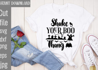 Shake Your Boo Thang T-shirt Design,Bad Witch T-shirt Design,Trick or Treat T-Shirt Design, Trick or Treat Vector T-Shirt Design, Trick or Treat , Boo Boo Crew T-Shirt Design, Boo Boo