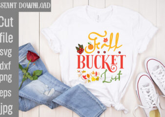 Fall Bucket List T-shirt Design,Autumn Breeze and Beautiful Leaves T-shirt Design,Fall T-Shirt Design Bundle,#Autumn T-Shirt Design Bundle, Autumn SVG Bundle,Fall SVG Cutting Files, Hello Fall T-Shirt Design, Hello Fall Vector