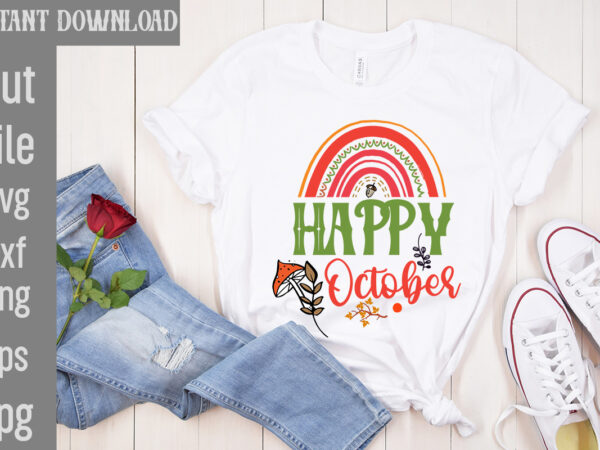 Happy october t-shirt design,autumn breeze and beautiful leaves t-shirt design,fall t-shirt design bundle,#autumn t-shirt design bundle, autumn svg bundle,fall svg cutting files, hello fall t-shirt design, hello fall vector t-shirt