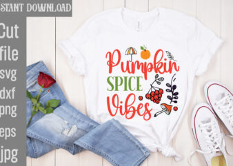 Pumpkin Spice Vibes T-shirt Design,Autumn Breeze and Beautiful Leaves T-shirt Design,Fall T-Shirt Design Bundle,#Autumn T-Shirt Design Bundle, Autumn SVG Bundle,Fall SVG Cutting Files, Hello Fall T-Shirt Design, Hello Fall Vector