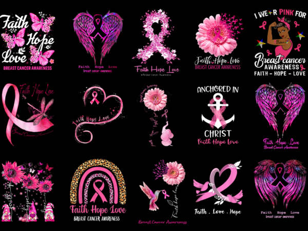 15 breast cancer faith hope love shirt designs bundle for commercial use part 1, breast cancer faith hope love t-shirt, breast cancer faith hope love png file, breast cancer faith