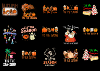 15 Tis The Season Shirt Designs Bundle For Commercial Use Part 1, Tis The Season T-shirt, Tis The Season png file, Tis The Season digital file, Tis The Season gift,