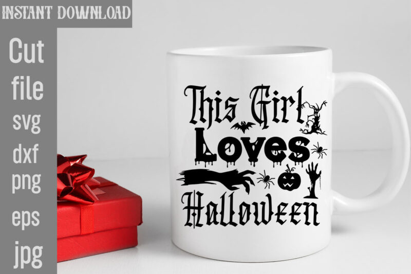 This Girl Loves Halloween T-shirt Design,Bad Witch T-shirt Design,Trick or Treat T-Shirt Design, Trick or Treat Vector T-Shirt Design, Trick or Treat , Boo Boo Crew T-Shirt Design, Boo Boo