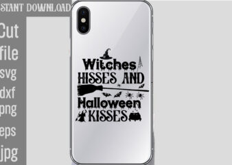 Witches Hisses And Halloween Kisses T-shirt Design,Bad Witch T-shirt Design,Trick or Treat T-Shirt Design, Trick or Treat Vector T-Shirt Design, Trick or Treat , Boo Boo Crew T-Shirt Design, Boo