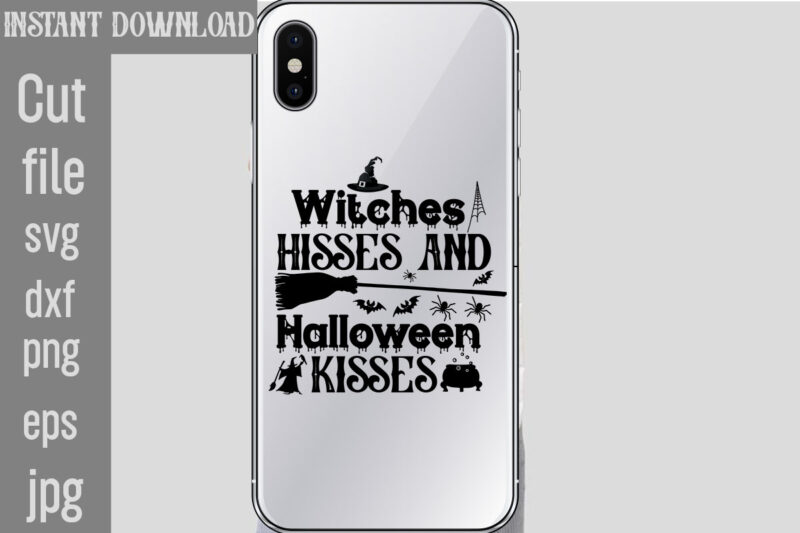 Witches Hisses And Halloween Kisses T-shirt Design,Bad Witch T-shirt Design,Trick or Treat T-Shirt Design, Trick or Treat Vector T-Shirt Design, Trick or Treat , Boo Boo Crew T-Shirt Design, Boo