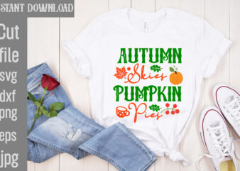 Autumn Skies Pumpkin Pies T-shirt Design,,Fall T-Shirt Design Bundle,#Autumn T-Shirt Design Bundle, Autumn SVG Bundle,Fall SVG Cutting Files, Hello Fall T-Shirt Design, Hello Fall Vector T-Shirt Design on Sale, Autumn