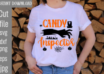 Candy Inspector T-shirt Design,Batty for Daddy T-shirt Design,Spooky School counselor T-shirt Design,Pet all the pumpkins! T-shirt Design,Halloween T-shirt Design,Halloween T-Shirt Design Bundle,Halloween Vector T-Shirt Design, Halloween T-Shirt Design Mega Bundle,