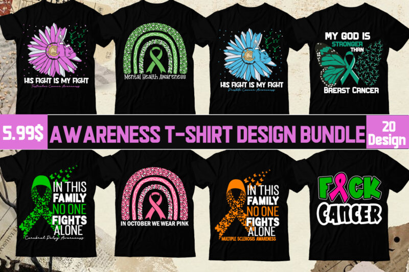 Awareness T-Shirt Dsigne Bundle , Awareness SVG Bundle, Breast Cancer SVG bundle, Awareness PInk T-Shirt Design, Fight Awareness -Shirt Design, Awareness SVG Bundle, Awareness T-Shirt Bundle. In This Family No